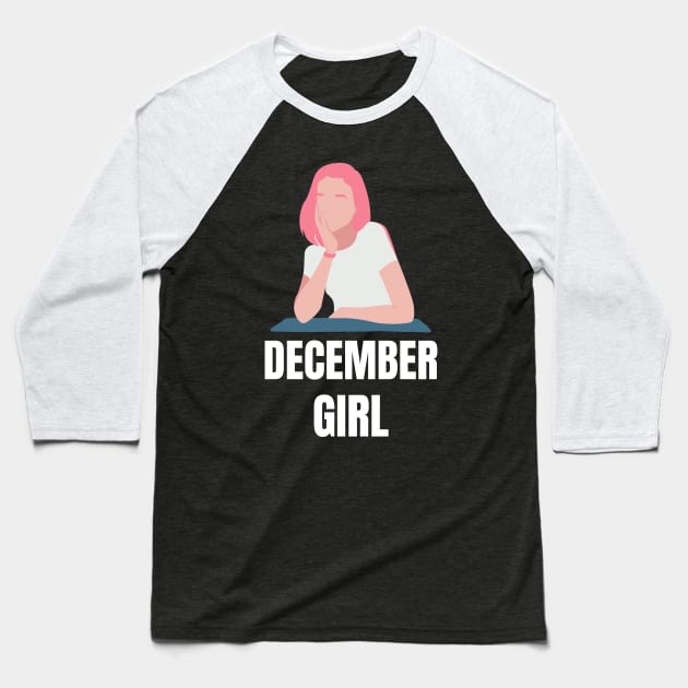 Birthday Gifts for Women December Women December Girl Pink Baseball T-Shirt by NickDsigns